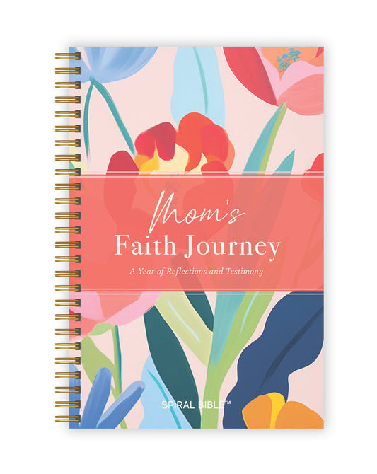 Mom's Faith Journey: A Year of Faith & Testimony